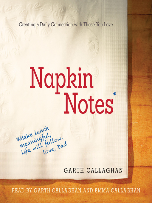 Title details for Napkin Notes by W. Garth Callaghan - Available